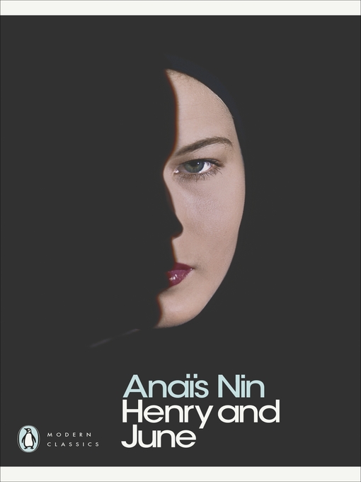 Title details for Henry and June by Anaïs Nin - Available